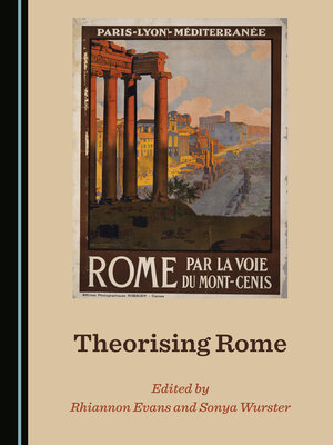 cover image of Theorising Rome